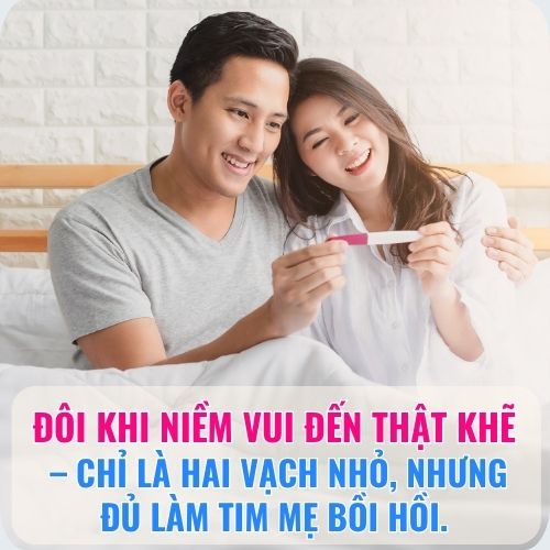 Đôi khi niềm vui đến thật khẽ – chỉ là hai vạch nhỏ, nhưng đủ làm tim mẹ bồi hồi.
